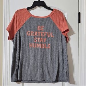 Torrid "Be Grateful Stay Humble" Top